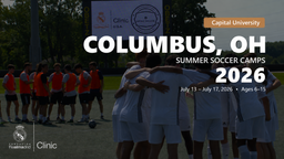 Promotional image for Capital University Columbus, OH Summer Soccer Camps 2026 with a group of soccer players huddled together.
