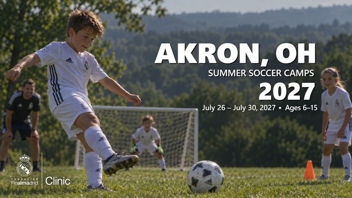 2027 Real Madrid Foundation Clinic promotional artwork for Akron, OH; July 26 – July 30, 2027; ages 6–15. Distinct generated youth soccer scene.