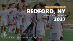 Real Madrid Foundation summer soccer camp 2027 in Bedford, NY, July 26 – July 30, 2027. Ages 6–15.
