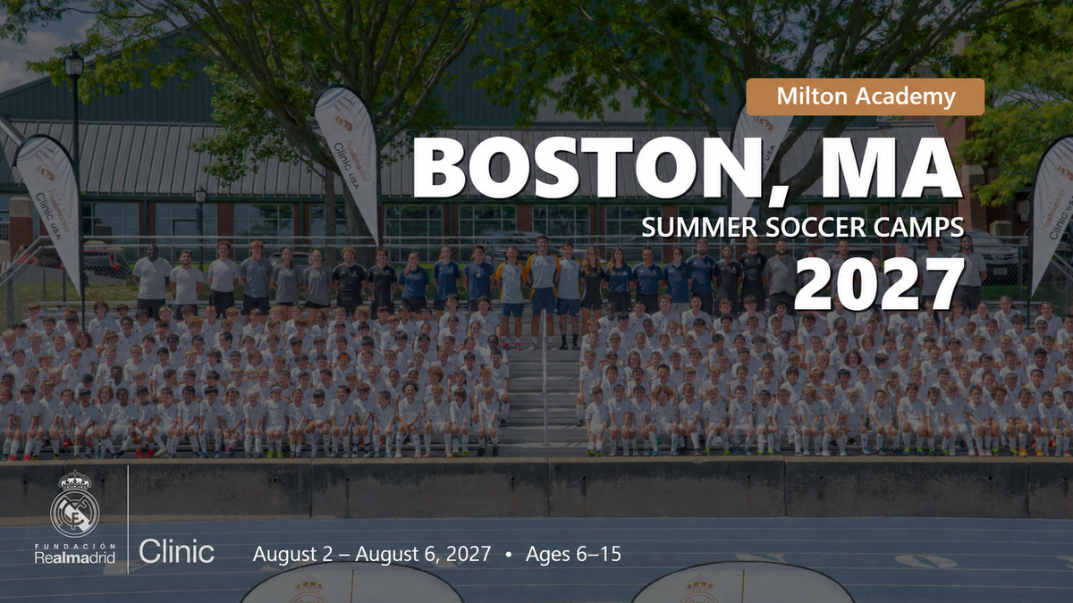 Real Madrid Foundation summer soccer camp 2027 in Boston, MA, August 2 – August 6, 2027. Ages 6–15.