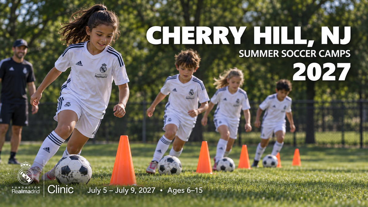 2027 Real Madrid Foundation Clinic promotional artwork for Cherry Hill, NJ; July 5 – July 9, 2027; ages 6–15. Distinct generated youth soccer scene.